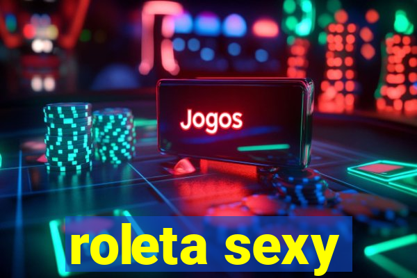 roleta sexy