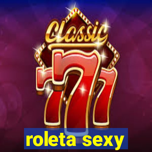 roleta sexy