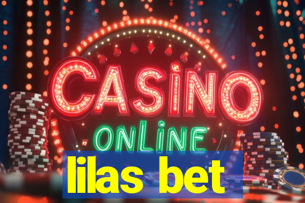 lilas bet