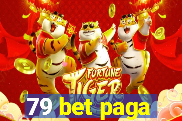 79 bet paga