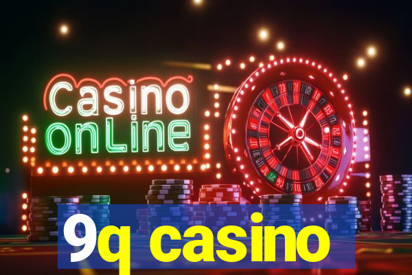 9q casino