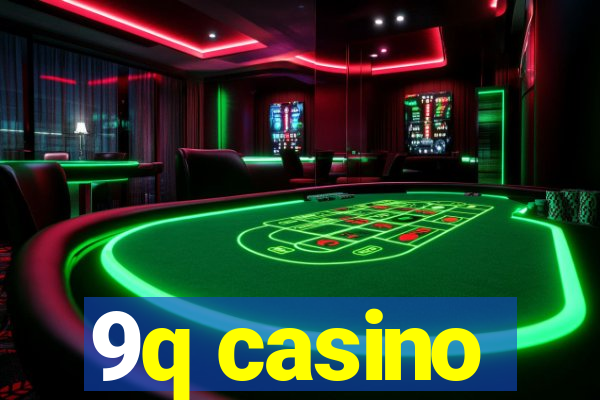 9q casino