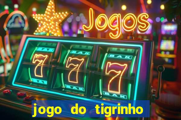 jogo do tigrinho de 5 reais