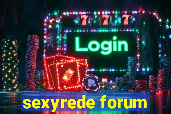 sexyrede forum