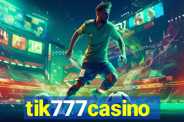 tik777casino