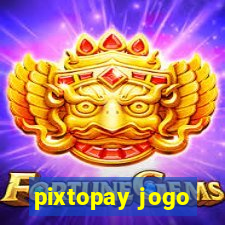 pixtopay jogo