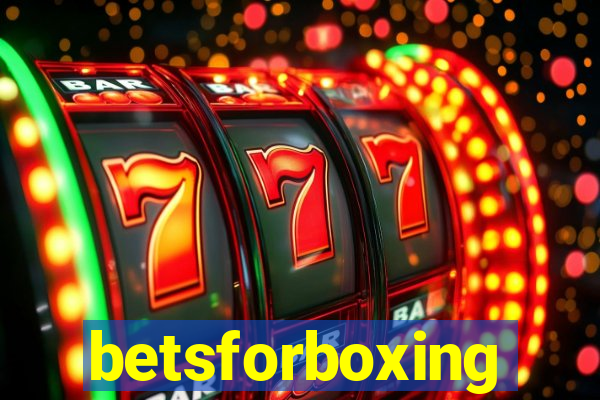 betsforboxing