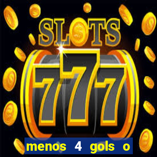 menos 4 gols o que significa