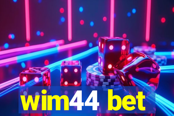 wim44 bet