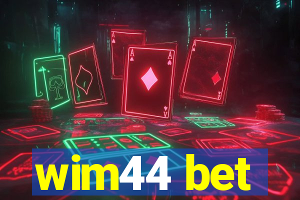 wim44 bet