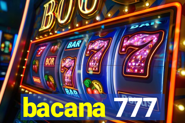 bacana 777