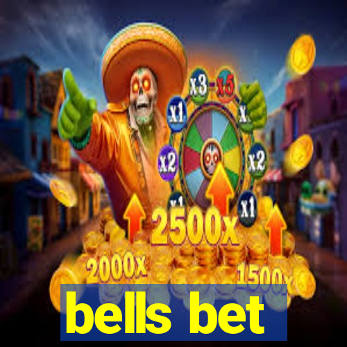 bells bet