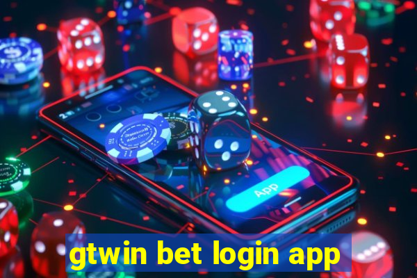 gtwin bet login app