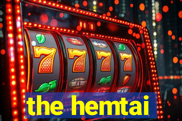 the hemtai