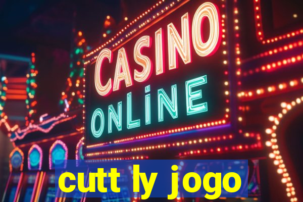 cutt ly jogo