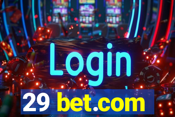 29 bet.com