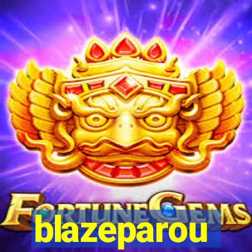 blazeparou