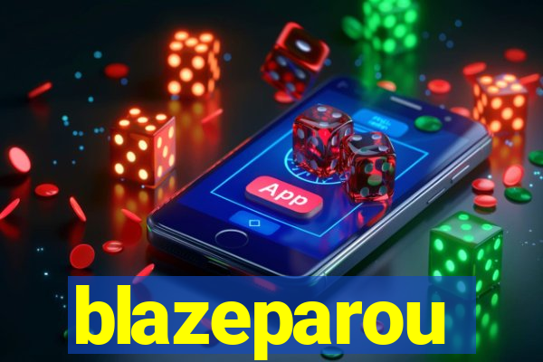 blazeparou