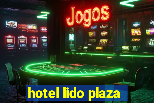 hotel lido plaza