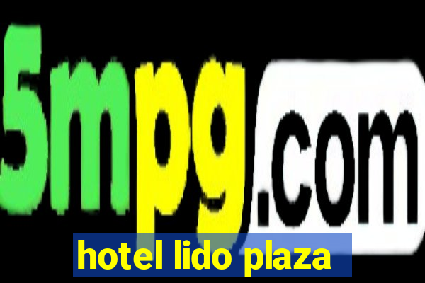 hotel lido plaza