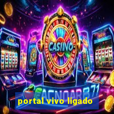 portal vivo ligado