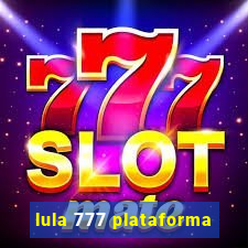 lula 777 plataforma