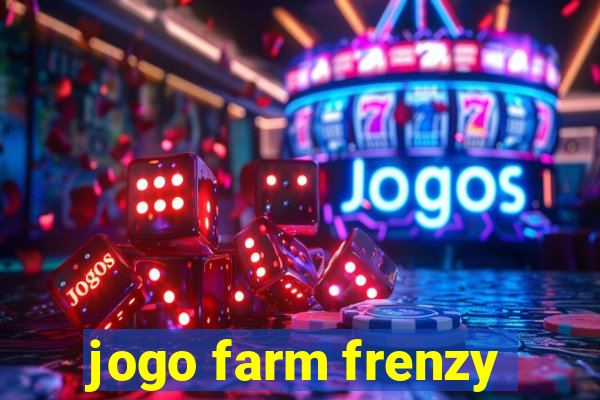 jogo farm frenzy