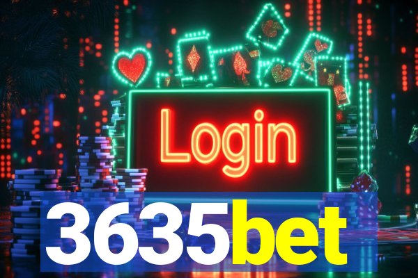 3635bet