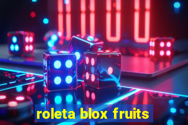 roleta blox fruits