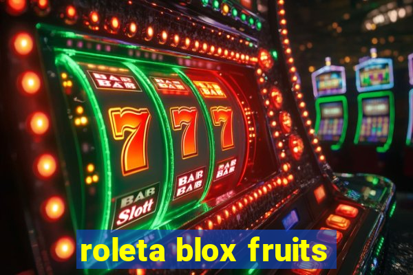 roleta blox fruits