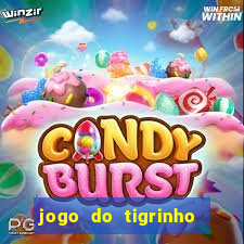 jogo do tigrinho fortune tiger demo