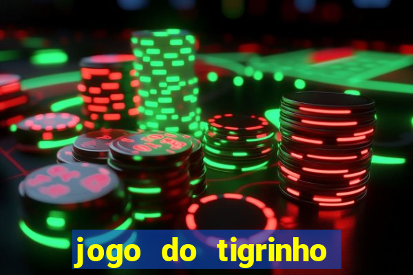 jogo do tigrinho fortune tiger demo