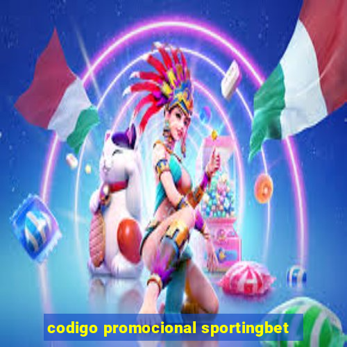 codigo promocional sportingbet