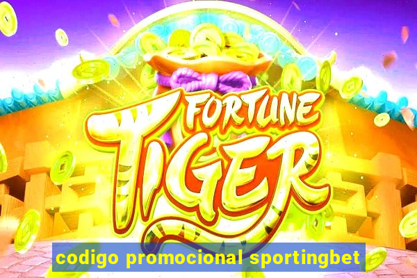 codigo promocional sportingbet