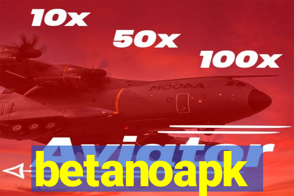 betanoapk