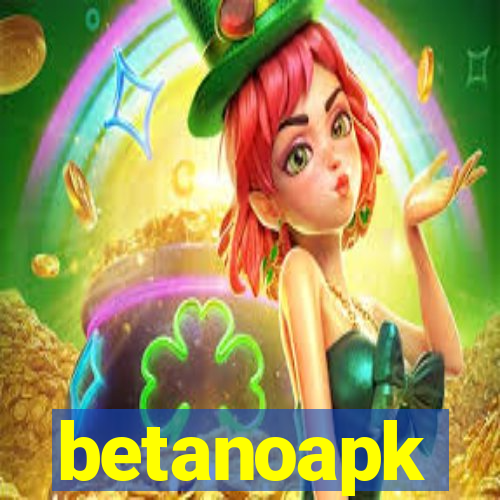 betanoapk