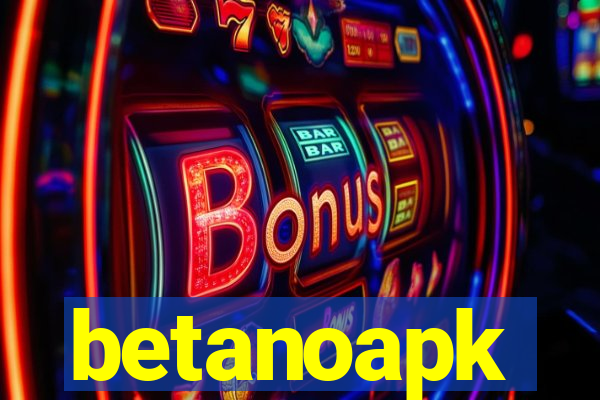 betanoapk