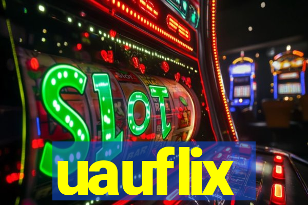 uauflix