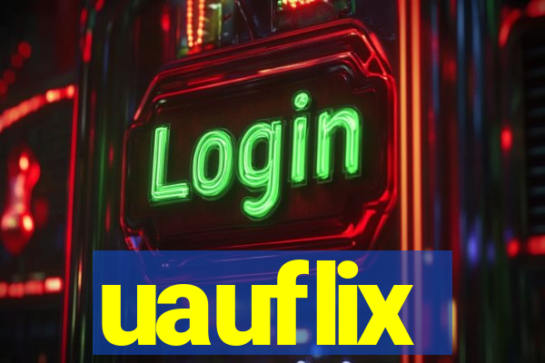 uauflix