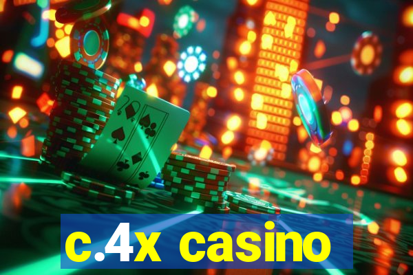 c.4x casino