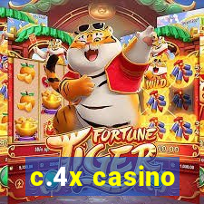 c.4x casino