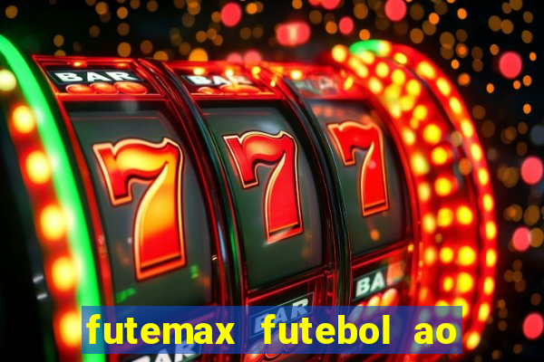 futemax futebol ao vivo 4.0 apk