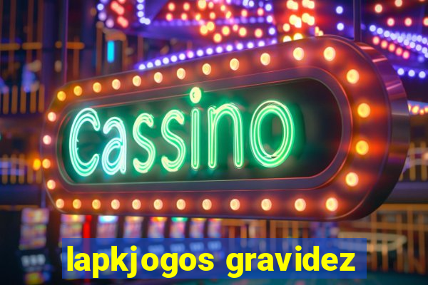 lapkjogos gravidez