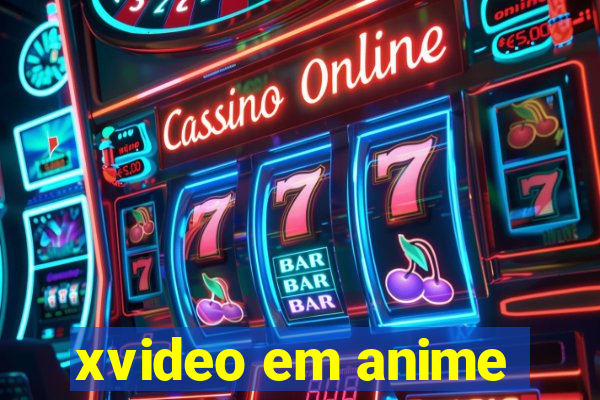 xvideo em anime