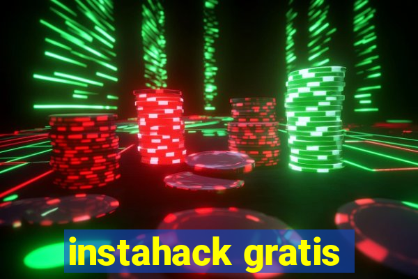 instahack gratis