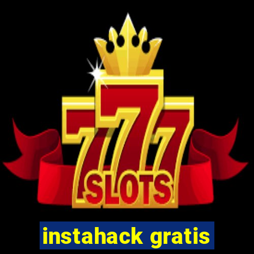 instahack gratis