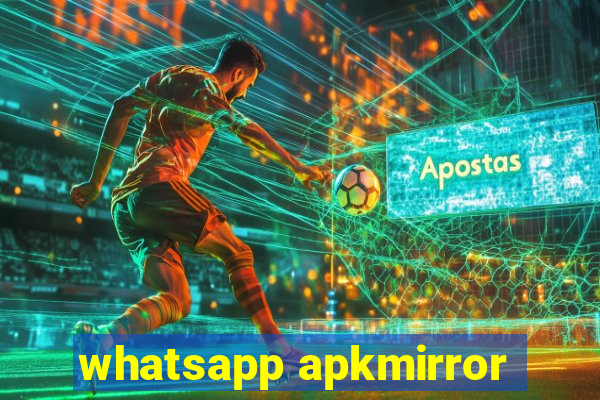 whatsapp apkmirror