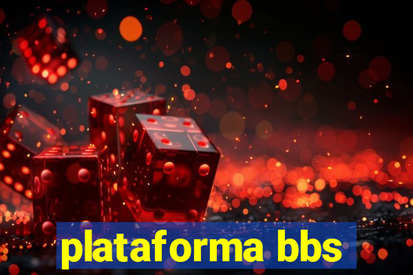 plataforma bbs