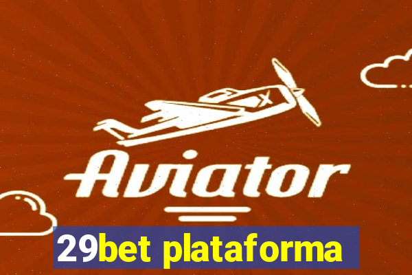 29bet plataforma