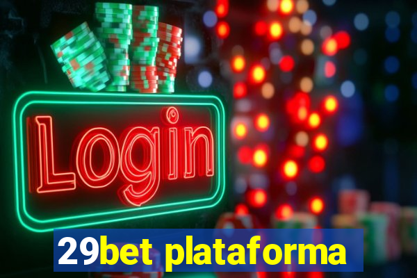 29bet plataforma